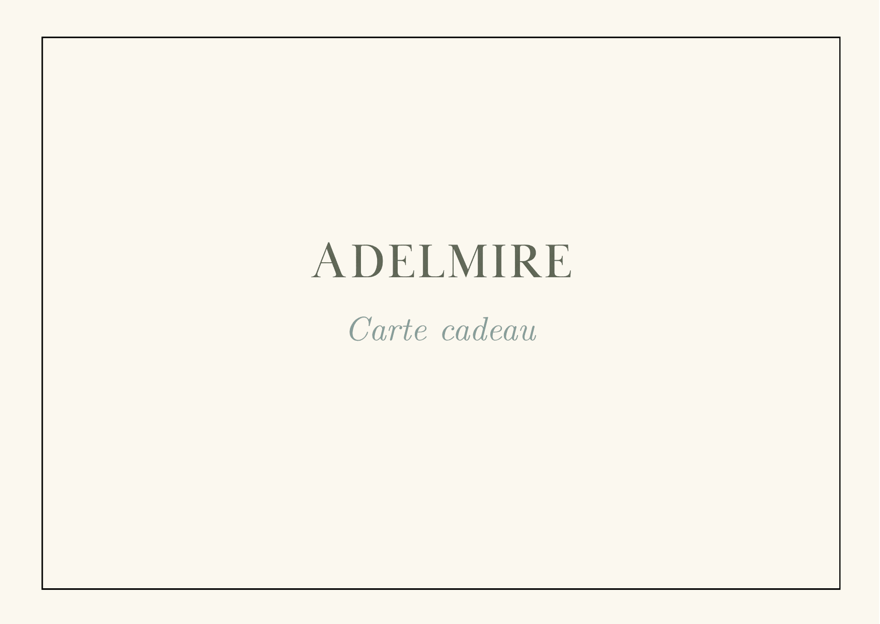 Carte-cadeau ADELMIRE - ADELMIRE